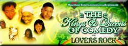 Kings and Queens of Comedy and Lovers Rock