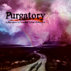 Purgatory, Pleasance Theatre