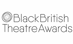 Call for nominations for Black British Theatre Awards Call for nominations for Black British Theatre Awards
Deadline: 2 August 2019