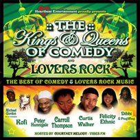 Kings and Queens of Comedy and Lovers Rock