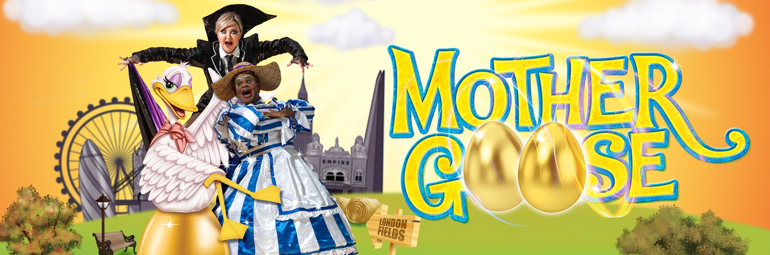 Mother Goose is at Hackney Empire