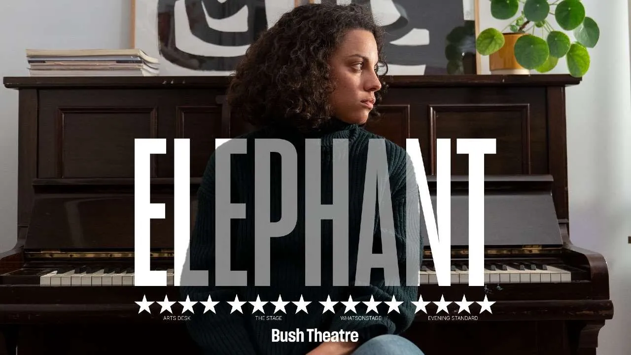 Elephant by Anoushka Lucas Bush Theatre