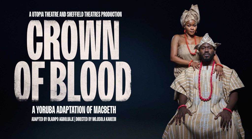 Crown of Blood by Utopia Theatre