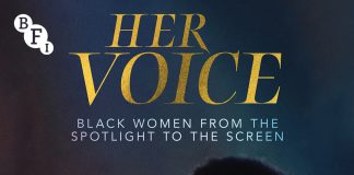 BFI 2-4-1 reader offer – Her Voice: Black Women from the Spotlight to the Screen Her Voice 2021-BFI Southbank