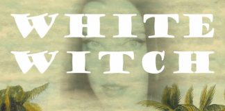 White Witch (of Rose Hall, Jamaica) returns to the London Stage White Witch by Barry Reckord