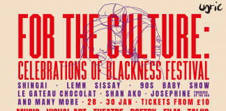 For The Culture – Celebrations of Blackness Festival: Full Line-Up Announced For the Culture, Lyric Hammersmith Theatre