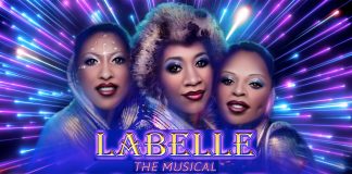 Shilohway Entertainment UK is excited to announce: LABELLE: The Musical! Labelle the Musical