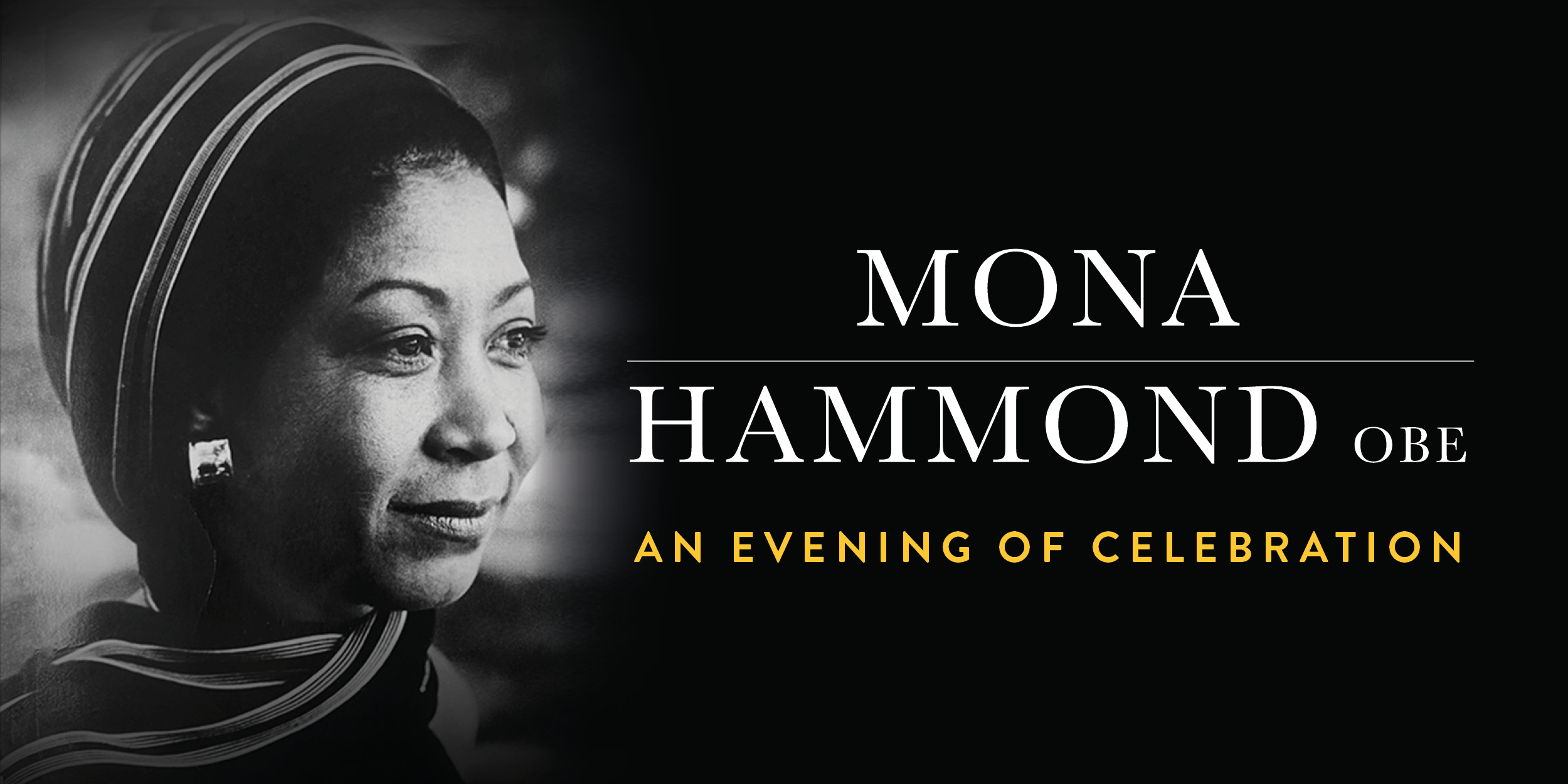 Mona Hammond - Talawa Theatre presents and evening of celebration