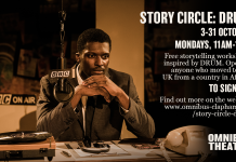 DRUM Storytelling Workshops DRUM Storytelling Workshops, Omnibus Theatre