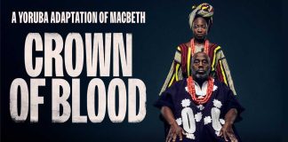 CROWN OF BLOOD A YORUBA ADAPTATION OF MACBETH BY OLADIPO AGBOLUAJE 2-7 FEB 2026 CROW OF BLOOD
