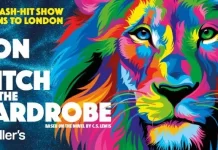 The Lion, The Witch and the Wardrobe 20 Aug-7 Sep 2025 The Lion, The Witch and the Wardrobe