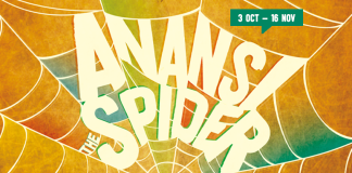Anansi the Spider By Justin Audibert 3 Oct – 16 Nov 2025 Anansi the Spider by Justin Audibert, Unicorn Theatre