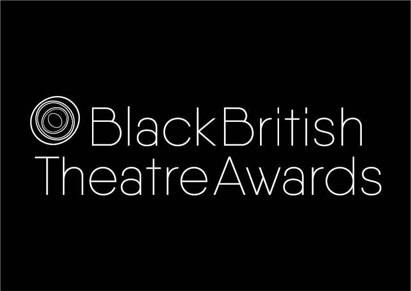 The 2025 Black British Theatre Awards Illuminate the West End as Winners Announced 1 Black British Theatre Awards Logo white
