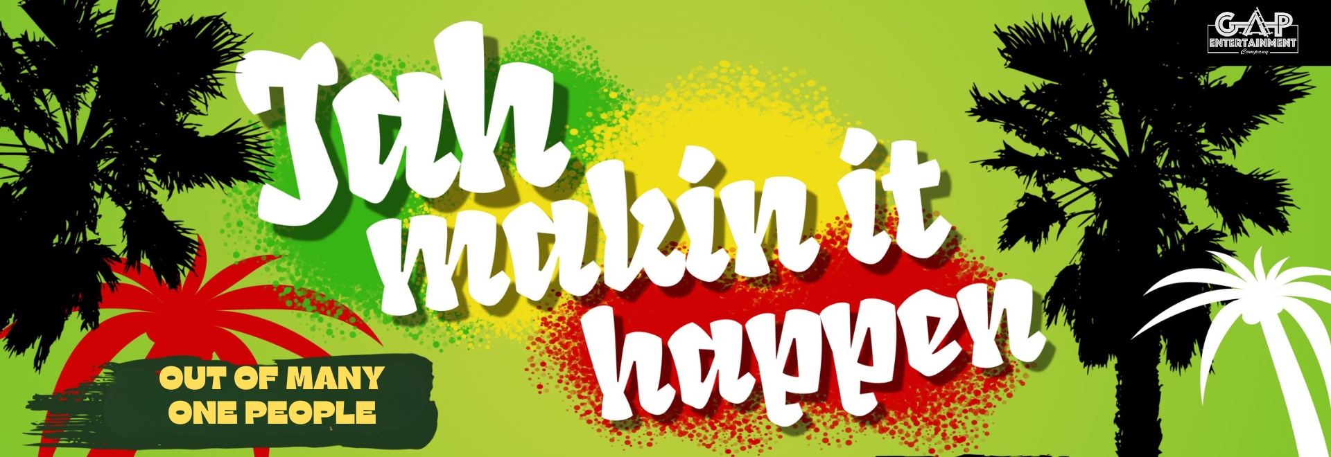 Jah Makin It Happen - A Reggae Musical <p> 25 Oct 2025 </p> 1 Jah Makin It Happen - A Reggae Musical
