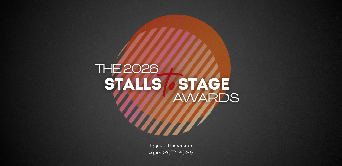 Stalls to Stage Awards 2026 <p> 20 April 2026</p> 1 Stalls to Stage Awards 2026