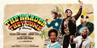 They Harder They Come 16 May – 4 July 2026 They Harder They Come - Cast, Stratford East